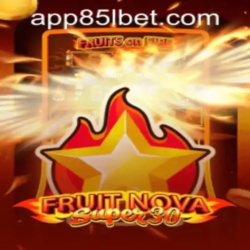 Discover the Excitement of FruitrNovaSupe30 and 85Lbet PH Login